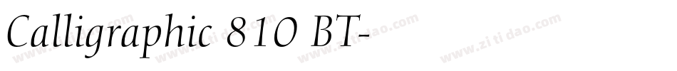 Calligraphic 810 BT字体转换